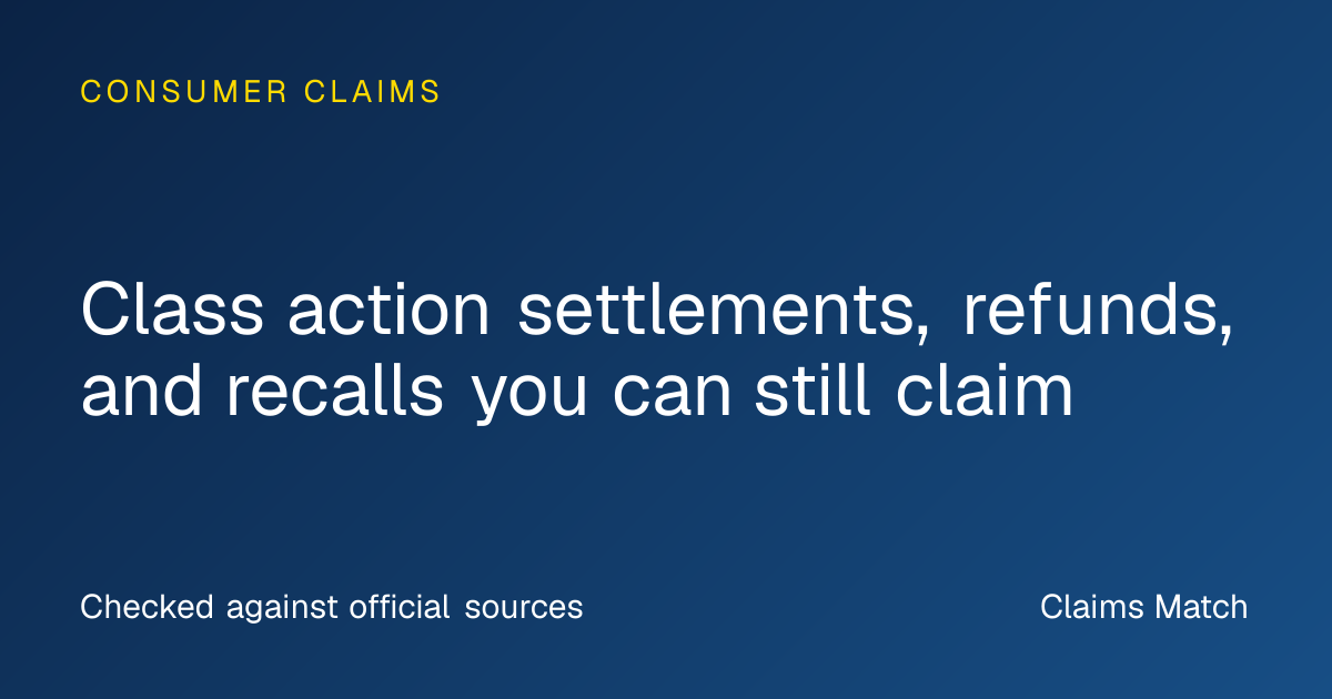 Guides to Class Action Settlements • Claims Match